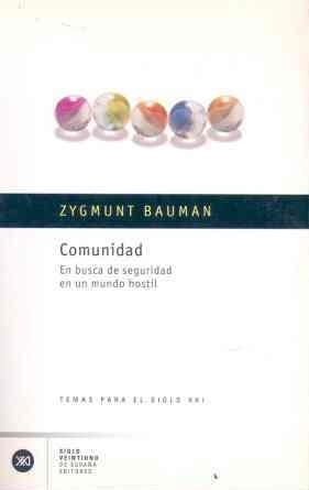 COMUNIDAD. EN BUSCA DE SEGURIDAD EN UN MUNDO HOSTIL | 9788432311192 | BAUMAN, ZYGMUNT | Librería Castillón - Comprar libros online Aragón, Barbastro