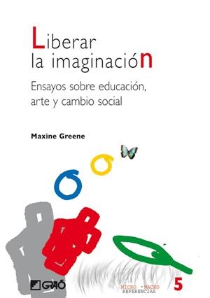 LIBERAR LA IMAGINACION | 9788478273584 | GREENE, MAXINE | Librería Castillón - Comprar libros online Aragón, Barbastro