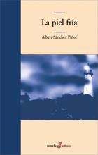 PIEL FRIA, LA | 9788435008921 | SANCHEZ PIÑOL, ALBERT | Librería Castillón - Comprar libros online Aragón, Barbastro