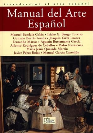MANUAL DEL ARTE ESPAÑOL | 9788477370994 | BENDALA GALAN, MANUEL; Y OTROS | Librería Castillón - Comprar libros online Aragón, Barbastro