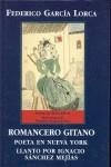 ROMANCERO GITANO / POETA EN NUEVA YORK / LLANTO POR IGNACIO | 9788489693425 | GARCIA LORCA, FEDERICO | Librería Castillón - Comprar libros online Aragón, Barbastro