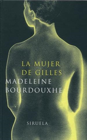 MUJER DE GILLES, LA | 9788478446605 | BOURDOUXHE, MADELEINE | Librería Castillón - Comprar libros online Aragón, Barbastro