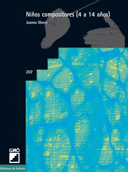 NIÑOS COMPOSITORES (4 A 14 AÑOS) | 9788478273614 | GLOVER, JOANNA | Librería Castillón - Comprar libros online Aragón, Barbastro