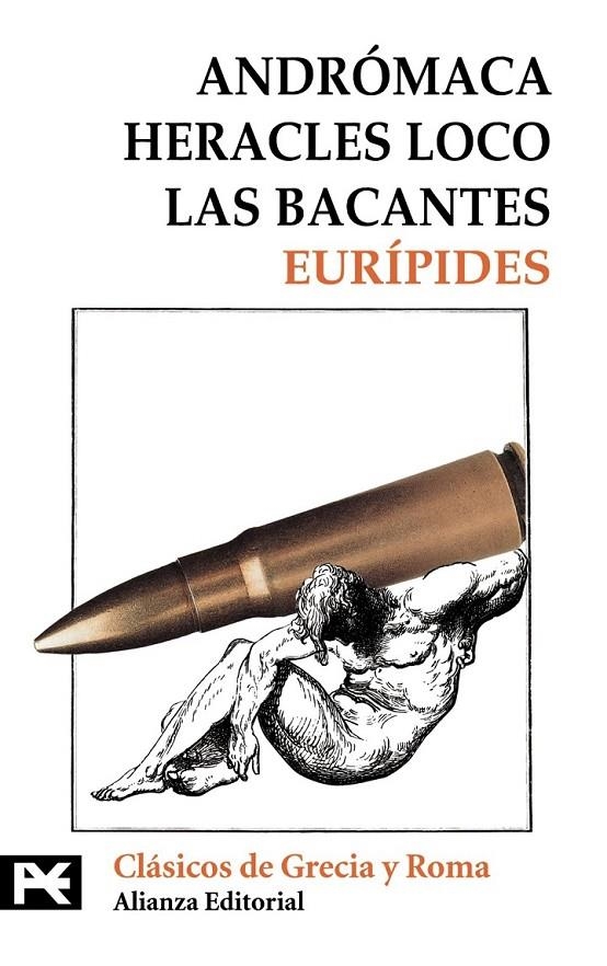 ENDROMACA / HERACLES LOCO / LAS BACANTES | 9788420655550 | EURIPIDES | Librería Castillón - Comprar libros online Aragón, Barbastro