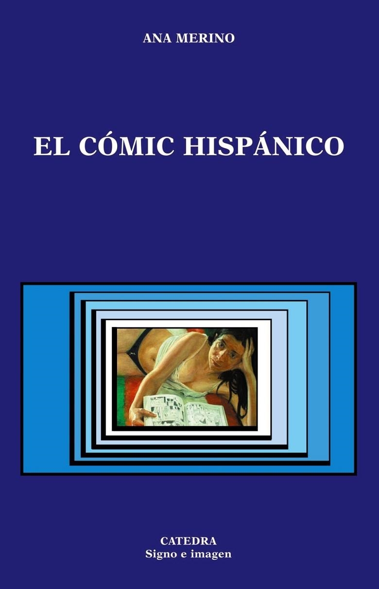 COMIC HISPANICO, EL | 9788437620572 | MERINO, ANA | Librería Castillón - Comprar libros online Aragón, Barbastro