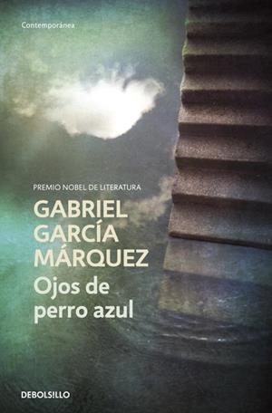 OJOS DE PERRO AZUL (DEBOLSILLO) | 9788497592376 | Gabriel García Márquez | Librería Castillón - Comprar libros online Aragón, Barbastro