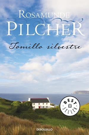 TOMILLO SILVESTRE (DEBOLSILLO) | 9788497594226 | Rosamunde Pilcher | Librería Castillón - Comprar libros online Aragón, Barbastro