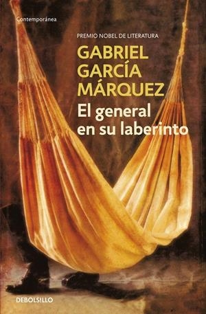 GENERAL EN SU LABERINTO, EL (DEBOLSILLO) | 9788497592383 | Gabriel García Márquez | Librería Castillón - Comprar libros online Aragón, Barbastro