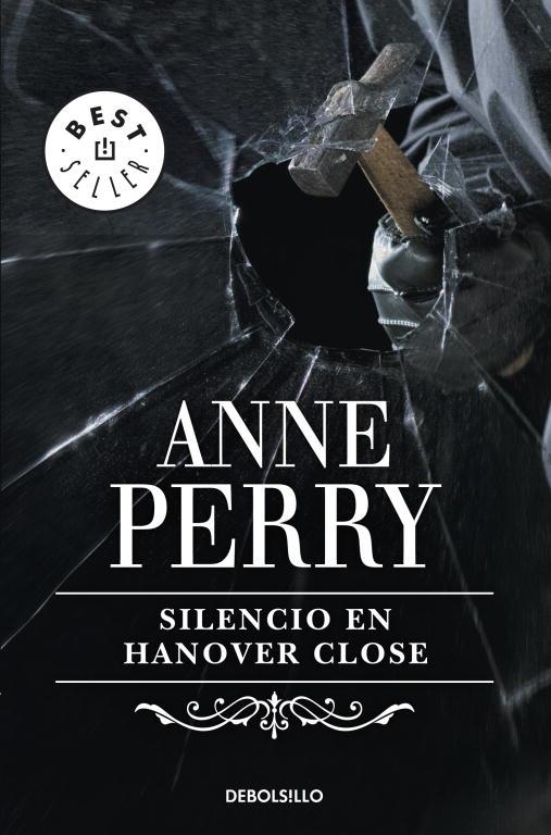 SILENCIO EN HANOVER CLOSE (DEBOLSILLO) | 9788497594189 | Anne Perry | Librería Castillón - Comprar libros online Aragón, Barbastro