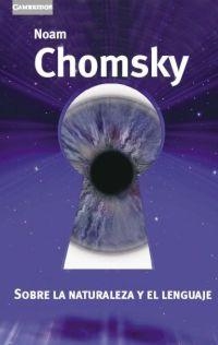 SOBRE LA NATURALEZA Y EL LENGUAJE | 9788483233436 | CHOMSKY, NOAM | Librería Castillón - Comprar libros online Aragón, Barbastro