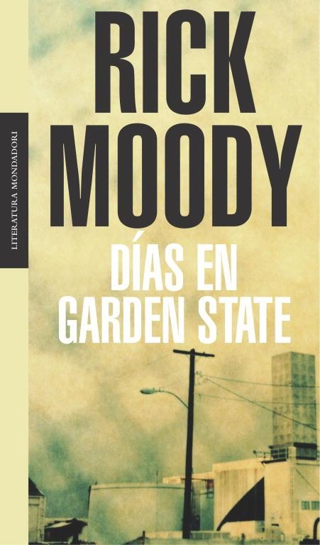 DIAS EN GARDEN STATE | 9788439709800 | Rick Moody | Librería Castillón - Comprar libros online Aragón, Barbastro