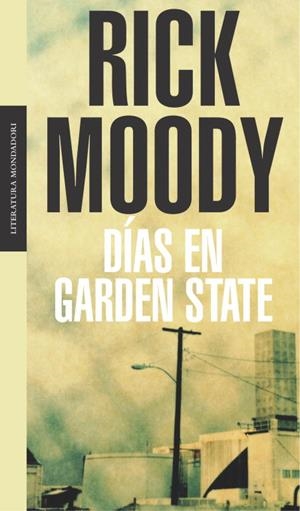 DIAS EN GARDEN STATE | 9788439709800 | Rick Moody | Librería Castillón - Comprar libros online Aragón, Barbastro