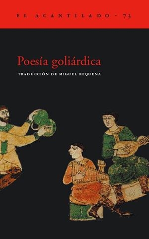 POESIA GOLIARDICA | 9788495359278 | REQUENA, MIGUEL (TR.) | Librería Castillón - Comprar libros online Aragón, Barbastro