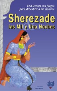 SHEREZADE LAS MIL Y UNA NOCHES | 9788446018162 | LANGEVIN, FLORENCE | Librería Castillón - Comprar libros online Aragón, Barbastro