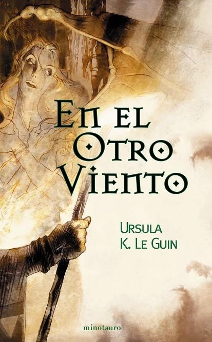 EN EL OTRO VIENTO (TERRAMAR) | 9788445074732 | LE GUIN, URSULA K. | Librería Castillón - Comprar libros online Aragón, Barbastro