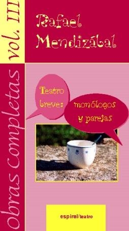 OBRAS COMPLETAS 3 (RAFAEL MENDIZABAL) | 9788424510244 | MENDIZABAL, RAFAEL | Librería Castillón - Comprar libros online Aragón, Barbastro