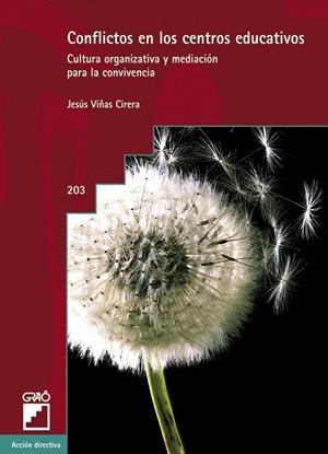 CONFLICTOS EN LOS CENTROS EDUCATIVOS | 9788478273478 | VIÑAS CIRERA, JESUS | Librería Castillón - Comprar libros online Aragón, Barbastro