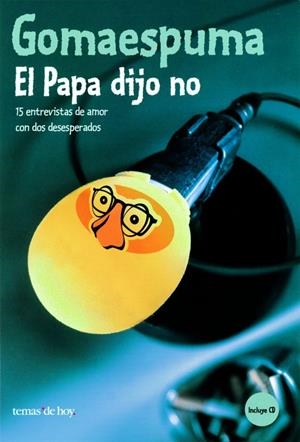 PAPA DIJO NO, EL (+CD) | 9788484602798 | GOMAESPUMA | Librería Castillón - Comprar libros online Aragón, Barbastro