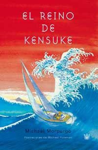 REINO DE KENSUKE, EL | 9788479014209 | MORPURGO, MICHAEL | Librería Castillón - Comprar libros online Aragón, Barbastro