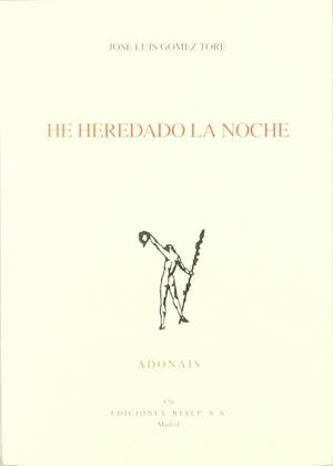 HE HEREDADO LA NOCHE | 9788432134401 | GOMEZ TORE, JOSE LUIS | Librería Castillón - Comprar libros online Aragón, Barbastro