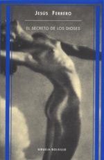 SECRETO DE LOS DIOSES, EL | 9788478446773 | FERRERO, JESUS | Librería Castillón - Comprar libros online Aragón, Barbastro