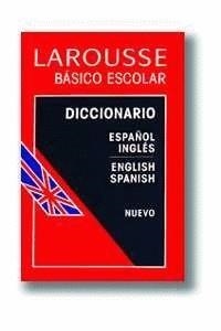 DICCIONARIO LAROUSSE BASICO ESCOLAR ESPAÑOL INGLES Y VICE | 9788480162050 | VARIOS | Librería Castillón - Comprar libros online Aragón, Barbastro