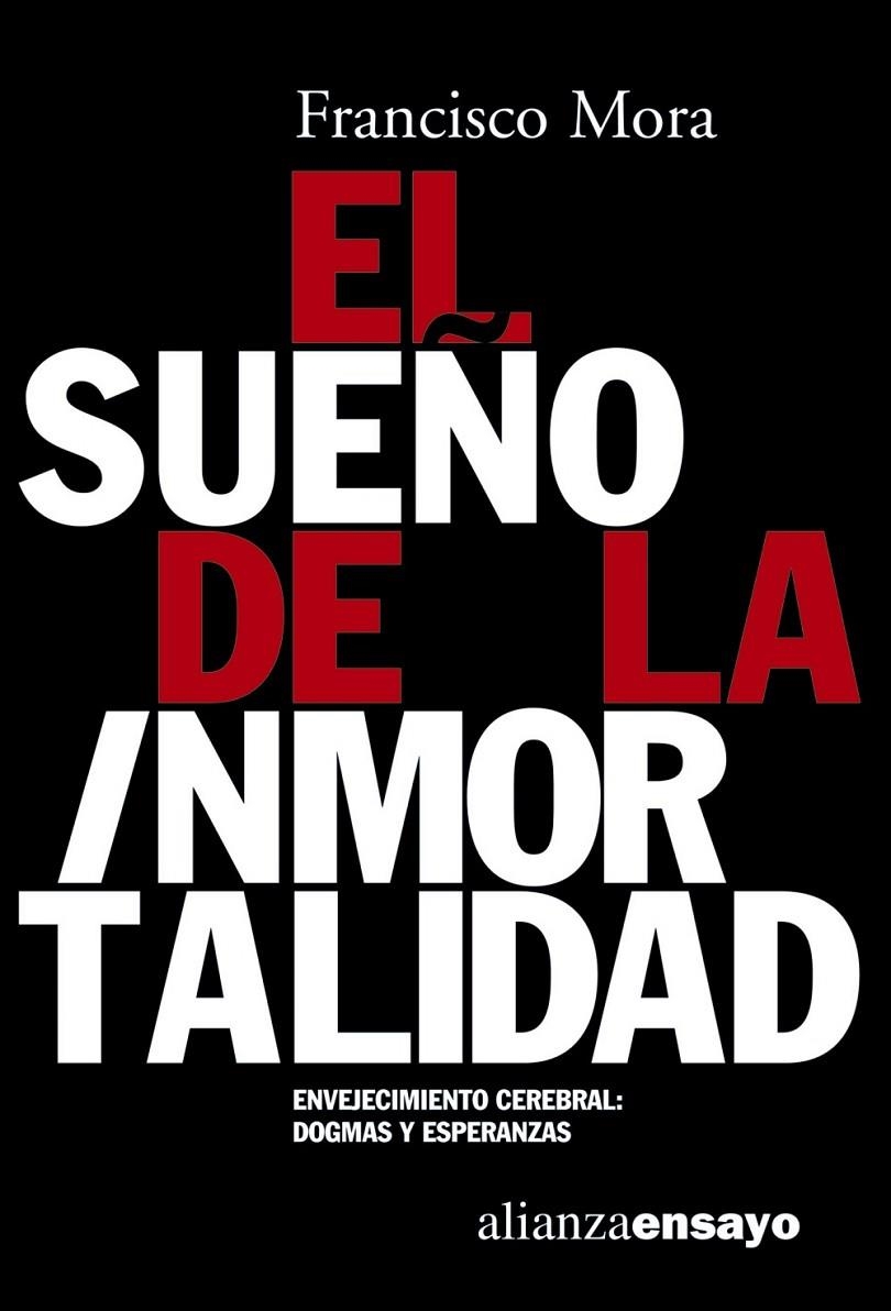 SUEÑO DE LA INMORTALIDAD, EL | 9788420639093 | MORA, FRANCISCO | Librería Castillón - Comprar libros online Aragón, Barbastro