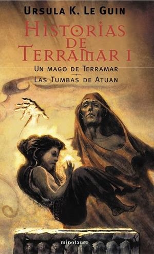 HISTORIAS DE TERRAMAR 1. UN MAGO EN TERRAMAR / LAS TUMBAS DE | 9788445074770 | LE GUIN, URSULA K. | Librería Castillón - Comprar libros online Aragón, Barbastro