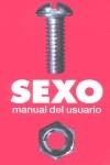 SEXO MANUAL DEL USUARIO | 9788466611558 | ARNOTT, ATEPHEN | Librería Castillón - Comprar libros online Aragón, Barbastro