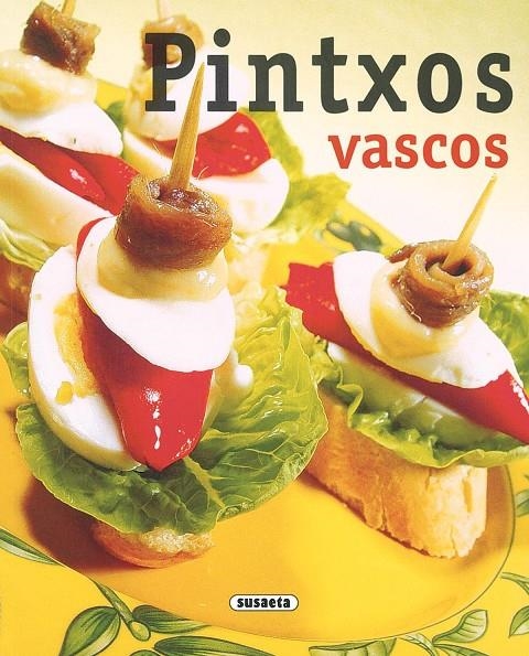 PINTXOS VASCOS | 9788430549092 | Librería Castillón - Comprar libros online Aragón, Barbastro