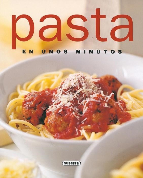 PASTA EN UNOS MINUTOS | 9788430542710 | Librería Castillón - Comprar libros online Aragón, Barbastro