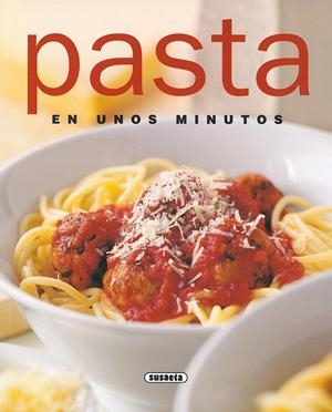 PASTA EN UNOS MINUTOS | 9788430542710 | Librería Castillón - Comprar libros online Aragón, Barbastro