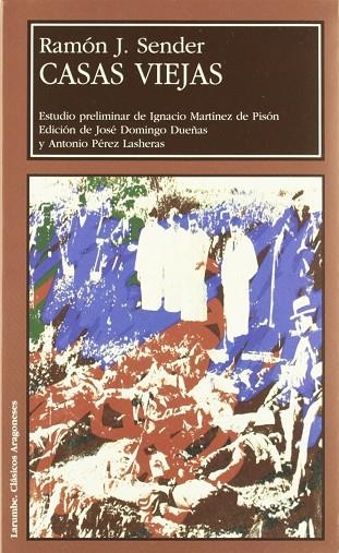 CASAS VIEJAS | 9788477337423 | SENDER, RAMON J. | Librería Castillón - Comprar libros online Aragón, Barbastro