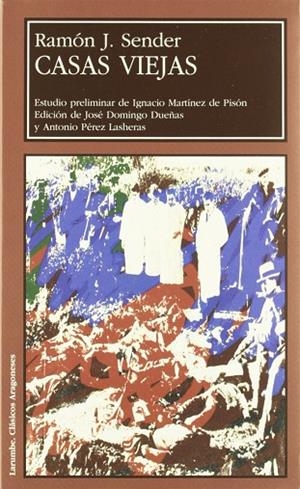 CASAS VIEJAS | 9788477337423 | SENDER, RAMON J. | Librería Castillón - Comprar libros online Aragón, Barbastro