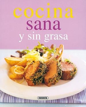 COMIDA SANA Y SIN GRASA | 9788430542741 | Librería Castillón - Comprar libros online Aragón, Barbastro