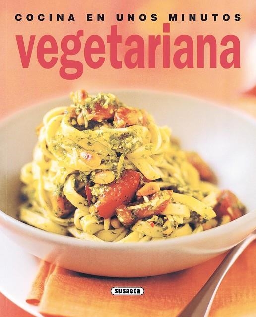 COCINA VEGETARIANA EN UNOS MINUTOS | 9788430542734 | Librería Castillón - Comprar libros online Aragón, Barbastro
