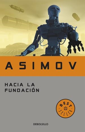 HACIA LA FUNDACION | 9788497597692 | ASIMOV, ISAAC | Librería Castillón - Comprar libros online Aragón, Barbastro