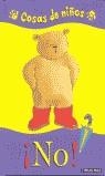 COSAS DE NIÑOS ¡NO! | 9788448015091 | Baxter, Nicola | Librería Castillón - Comprar libros online Aragón, Barbastro