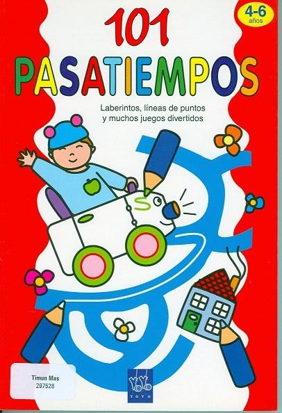 101 PASATIEMPOS 4-6 AÑOS | 9788448007263 | YOYO | Librería Castillón - Comprar libros online Aragón, Barbastro