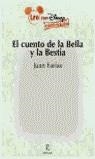 CUENTO DE LA BELLA Y LA BESTIA, EL | 9788467010114 | FARIAS, JUAN | Librería Castillón - Comprar libros online Aragón, Barbastro