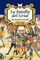 BATALLA DEL GRIAL, LA | 9788435060493 | CORNWELL, BERNARD | Librería Castillón - Comprar libros online Aragón, Barbastro