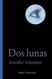 DOS LUNAS | 9788446015741 | JOHNSTON, JENNIFER | Librería Castillón - Comprar libros online Aragón, Barbastro
