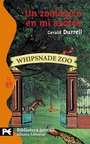 UN ZOOLOGICO EN MI AZOTEA (LB) | 9788420655789 | DURRELL, GERALD | Librería Castillón - Comprar libros online Aragón, Barbastro