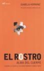 ROSTRO ALMA DEL CUERPO, EL | 9788427029668 | HERRANZ, ISABELA | Librería Castillón - Comprar libros online Aragón, Barbastro