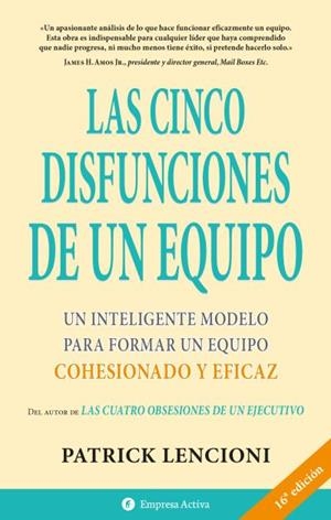 Las cinco disfunciones de un equipo | 9788495787323 | Lencioni, Patrick | Librería Castillón - Comprar libros online Aragón, Barbastro