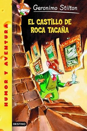 CASTILLO DE ROCA TACAÑA, EL | 9788408049098 | STILTON, GERONIMO | Librería Castillón - Comprar libros online Aragón, Barbastro