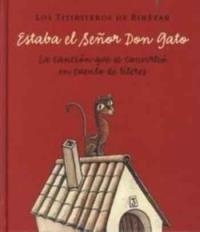 ESTABA EL SEÑOR DON GATO. LA CANCION QUE SE CONVIRTIO EN CUE | 9788484642299 | TITIRITEROS DE BINEFAR | Librería Castillón - Comprar libros online Aragón, Barbastro