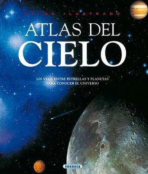 ATLAS DEL CIELO / ATLAS ILUSTRADO | 9788430539246 | RIGUTTI, ADRIANA | Librería Castillón - Comprar libros online Aragón, Barbastro