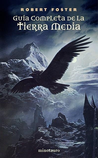 GUIA COMPLETA DE LA TIERRA MEDIA | 9788445074282 | FOSTER, ROBERT | Librería Castillón - Comprar libros online Aragón, Barbastro