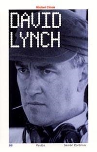 DAVID LYNCH | 9788449314537 | CHION, MICHEL | Librería Castillón - Comprar libros online Aragón, Barbastro